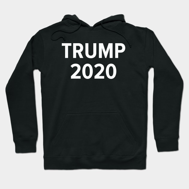 Donald Trump for President 2020 Hoodie by FalconArt